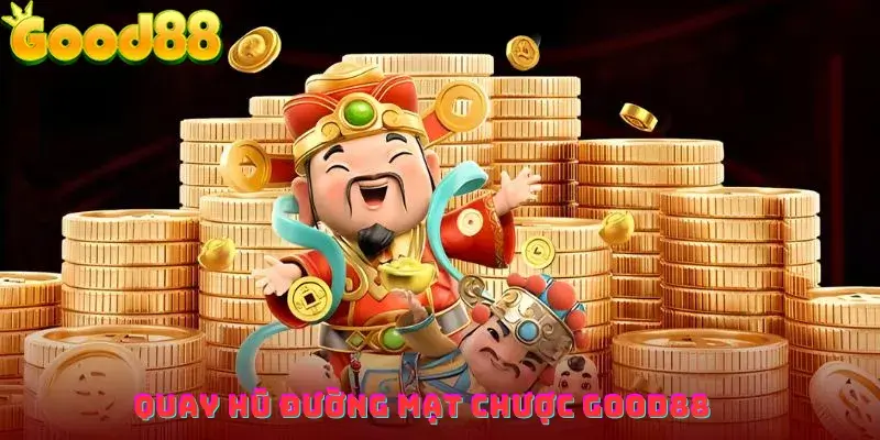 Quay hũ đường mạt chược good88